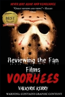 Voorhees: : Reviewing the Fan Films: Never Hike Alone and Vengeance B085RT6SNN Book Cover
