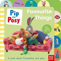 Pip and Posy: Favourite Things 1839946636 Book Cover