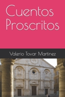 Cuentos Proscritos 9584935984 Book Cover