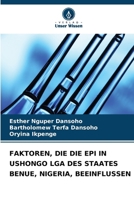 Faktoren, Die Die Epi in Ushongo Lga Des Staates Benue, Nigeria, Beeinflussen (German Edition) 6207927621 Book Cover