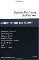 Pesticide Use During the Gulf War: A Survey of Gulf War Veterans (Gulf War Illnesses Series) 0833028952 Book Cover