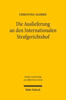Die Auslieferung an Den Internationalen Strafgerichtshof: Ein Beitrag Zur Dogmatik Des Art. 16 Abs. 2 Gg 3161501292 Book Cover