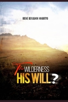 The Wilderness! Gods Will 978975616X Book Cover
