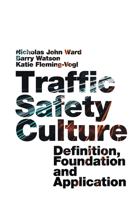 Traffic Safety Culture: Definition, Foundation, and Application 1787146189 Book Cover