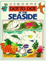 Dot to Dot at the Seaside (Usborne Dot to Dot) 0746013760 Book Cover