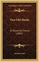 Two Old Maids 1120047846 Book Cover