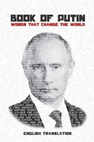 Book of Putin: Words That Change the World 1544767218 Book Cover