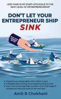 DON'T LET YOUR ENTREPRENEUR SHIP SINK: Plan your business better B0923WJ4NK Book Cover