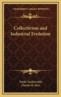 Collectivism and Industrial Evolution 143263108X Book Cover