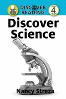 Discover Science: Level 4 Reader 1623955939 Book Cover