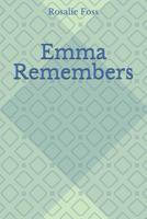 Emma Remembers 1099439248 Book Cover