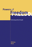 Powers of Freedom: Reframing Political Thought 0521659051 Book Cover