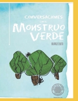 Conversaciones con el Monstruo Verde B09PVTQP2C Book Cover