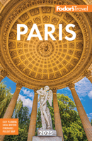 Fodor's Paris 2025 1640977074 Book Cover