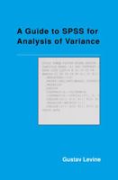 A Guide to SPSS for Analysis of Variance 0805809414 Book Cover