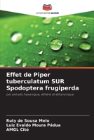 Effet de Piper tuberculatum SUR Spodoptera frugiperda (French Edition) 6209588026 Book Cover