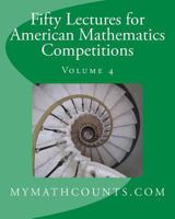 Fifty Lectures for American Mathematics Competitions Volume 4 1482005867 Book Cover
