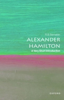 Alexander Hamilton: A Very Short Introduction (Very Short Introductions) 0190082011 Book Cover