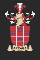 Barragan: Barragan Coat of Arms and Family Crest Notebook Journal (6 x 9 - 100 pages) 1708084509 Book Cover