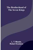 The Brotherhood of the Seven Kings 9374595729 Book Cover