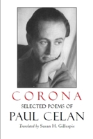 Corona: The Selected Poems of Paul Celan 1581771274 Book Cover