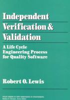 Independent Verification and Validation (New Dimensions In Engineering Series) 0471570117 Book Cover