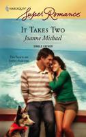 It Takes Two (Harlequin Superromance) 0373714211 Book Cover