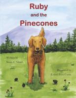 Ruby and the Pinecones 1794304827 Book Cover