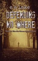 Defending No Where 1535270896 Book Cover