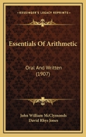 Essentials of Arithmetic, Oral and Written 1436838800 Book Cover