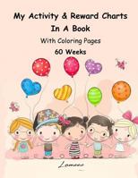 My Activity & Reward Charts In A Book With Coloring Pages 1979482179 Book Cover