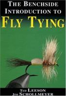 The Benchside Introduction to Fly Tying 157188369X Book Cover