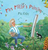 Mrs Millie's Painting 0648006840 Book Cover
