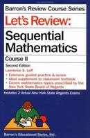 Let's Review: Sequential Mathematics, Course II (Barron's Review Course) 0812090519 Book Cover