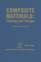 Composite Materials: Testing and Design (Second Conference) 080314606X Book Cover