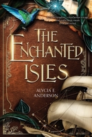 The Enchanted Isles B0F1DW4YWD Book Cover