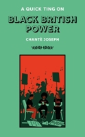 A Quick Ting On The Black British Power Movement 1913090655 Book Cover