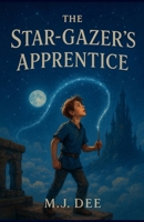 The Star-Gazer's Apprentice B0GL4N8FJK Book Cover