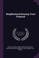 Neighborhood Housing Trust Proposal 1379136032 Book Cover
