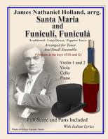 Santa Maria and Funiculi, Funicula: Arranged for Tenor and Small Ensemble 1537441973 Book Cover