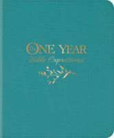 The One Year Bible Expressions (Leatherlike, Tidewater Teal) 1496477855 Book Cover