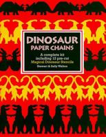 Dinosaur Paper Chains/a Complete Kit Including 12 Pre-Cut Magical Dinosaur Stencils 0688134130 Book Cover