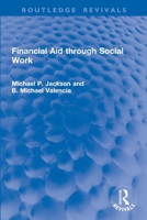 Financial Aid Through Social Work 1032933658 Book Cover
