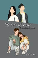 The tale of hearts: A Paradox of Words B0F292HBTF Book Cover