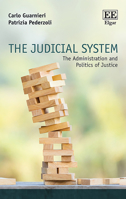 The Judicial System: The Administration and Politics of Justice 1839100354 Book Cover