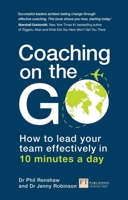 Coaching on the Go: How to Lead Your Team Effectively in 10 Minutes a Day 1292267917 Book Cover