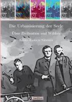 Die Urbanisierung Der Seele. 3748213190 Book Cover