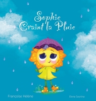 Sophie Craint la Pluie (French Edition) 1739950070 Book Cover