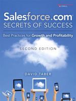 Salesforce.com Secrets of Success: Best Practices for Growth and Profitability 0137140762 Book Cover