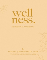 Wellness. B0DRWFH67R Book Cover